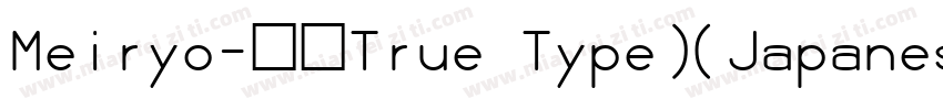 Meiryo-常规True Type)(Japanese)字体转换